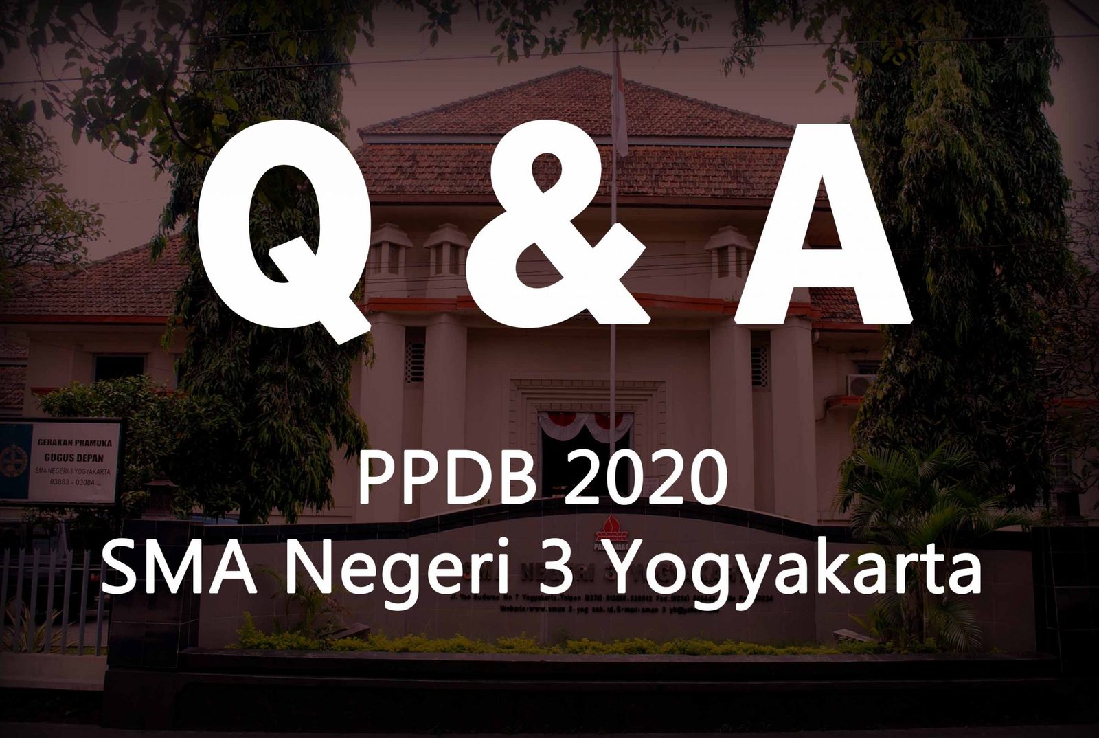 QUESTION AND ANSWER (Q&A) PPDB 2020