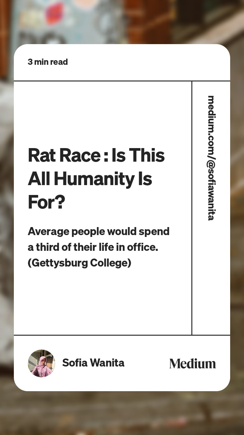 Rat Race: Is This All Humanity is For?
